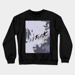 ARTIST: shades of gray Crewneck Sweatshirt